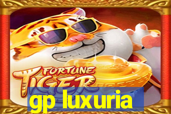 gp luxuria